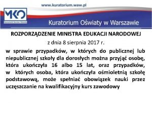 ROZPORZDZENIE MINISTRA EDUKACJI NARODOWEJ z dnia 8 sierpnia