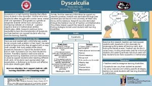 Dyscalculia Markie Belmodis University of Hawaii West Oahu