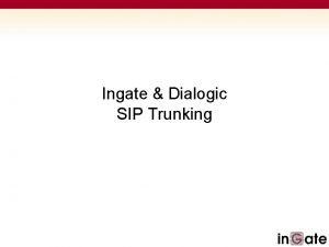 Sip trunking training