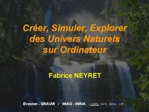 Crer Simuler Explorer des Univers Naturels sur Ordinateur