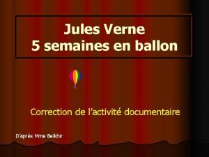 Jules Verne 5 semaines en ballon Correction de