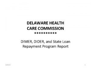 DELAWARE HEALTH CARE COMMISSION DIMER DIDER and State