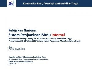 Kementerian Riset Teknologi dan Pendidikan Tinggi Kebijakan Nasional