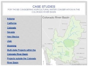 CASE STUDIES FOR THOSE CONSIDERING AGRICULTURAL WATER CONSERVATION