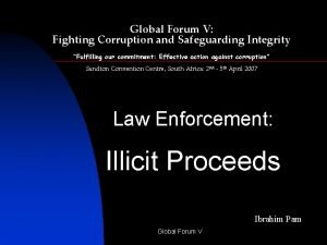 Global Forum V Fighting Corruption and Safeguarding Integrity
