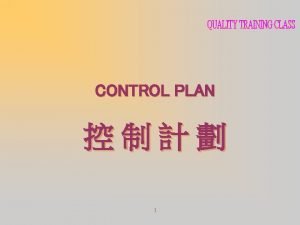 Quality control plan
