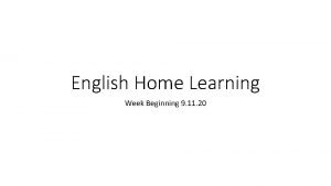 English Home Learning Week Beginning 9 11 20