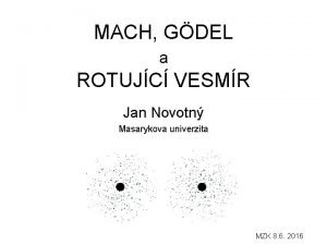 MACH GDEL a ROTUJC VESMR Jan Novotn Masarykova