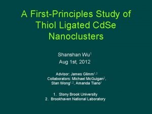 A FirstPrinciples Study of Thiol Ligated Cd Se