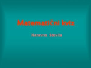 Matematini kviz Naravna tevila Raunski zakoni 1 Raunski