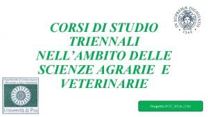 CORSI DI STUDIO TRIENNALI NELLAMBITO DELLE SCIENZE AGRARIE