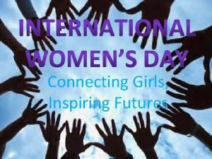 Connecting Girls Inspiring Futures Mary Wollstonecraft wrote the