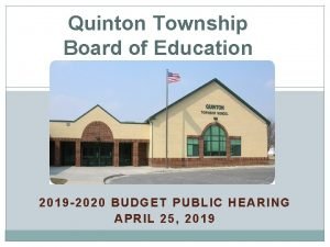 Quinton Township Board of Education 2019 2020 BUDGET