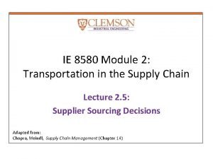 IE 8580 Module 2 Transportation in the Supply