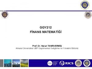 GGY 212 FNANS MATEMAT Prof Dr Harun TANRIVERM