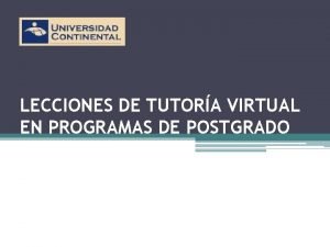 LECCIONES DE TUTORA VIRTUAL EN PROGRAMAS DE POSTGRADO