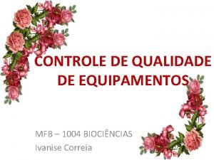 CONTROLE DE QUALIDADE DE EQUIPAMENTOS MFB 1004 BIOCINCIAS