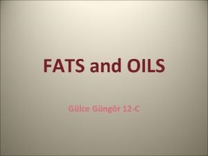 FATS and OILS Glce Gngr 12 C Fats