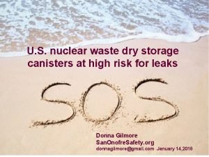 U S nuclear waste dry storage canisters at
