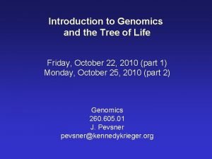 Introduction to Genomics and the Tree of Life