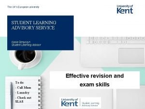 The UKs European university STUDENT LEARNING ADVISORY SERVICE