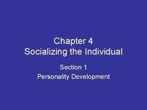 Socializing the individual section 1