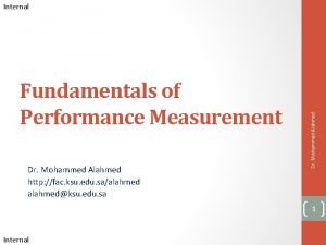 Fundamentals of Performance Measurement Dr Mohammed Alahmed http