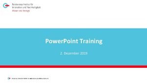 Power Point Training 2 Dezember 2019 Borderstep Institut