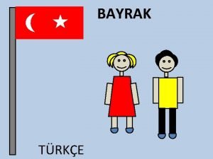 BAYRAK TRKE Osmanl mparatorluunndan nceki Anadolu Trk devletinde