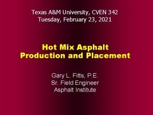 Texas AM University CVEN 342 Tuesday February 23