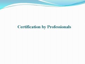 Certification by Professionals Chartered Accountant Statutory Auditor 16