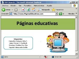 http www Pginas Educativas com Pginas educativas Integrantes