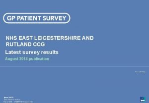 NHS EAST LEICESTERSHIRE AND RUTLAND CCG Latest survey