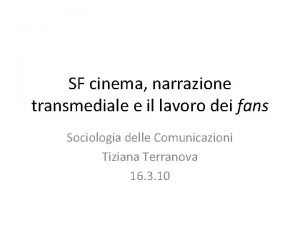 SF cinema narrazione transmediale e il lavoro dei