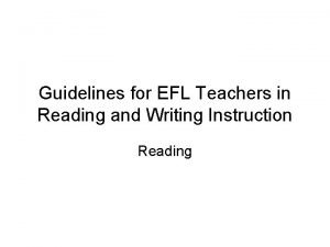 Guidelines for EFL Teachers in Reading and Writing
