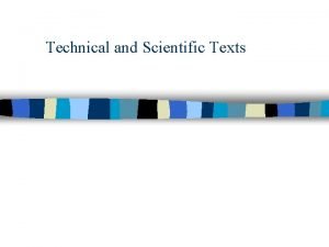 Technical and Scientific Texts Technical Texts n Only