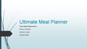 Ultimate Meal Planner Team Meal Mechanics Sierra Cockerill