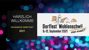 HRZLICH WILLKOMME INFOABEND DORFFEST 2021 AGENDA 10 Sept