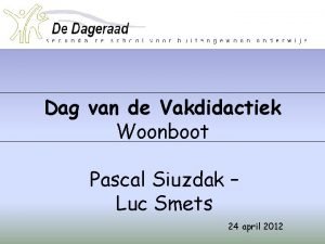 Dag van de Vakdidactiek Woonboot Pascal Siuzdak Luc