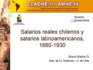 Salarios reales chilenos y salarios latinoamericanos 1880 1930