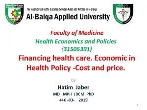 Faculty of Medicine Health Economics and Policies 31505391