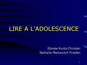 LIRE A LADOLESCENCE Edme RuntzChristan Nathalie Markevitch Frieden