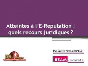 Atteintes lEReputation quels recours juridiques Par Matre Amina