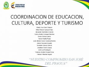 COORDINACION DE EDUCACION CULTURA DEPORTE Y TURISMO Mara