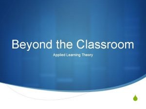 Applied learning theory