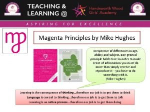 The magenta principles