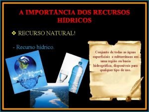 A IMPORT NCIA DOS RECURSOS HDRICOS v RECURSO
