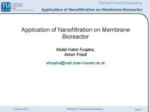 Thermal Process Engineering Application of Nanofiltration on Membrane