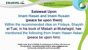 Innvocation of Imam Hassan a s Imam Hussain