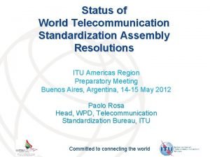 Status of World Telecommunication Standardization Assembly Resolutions ITU